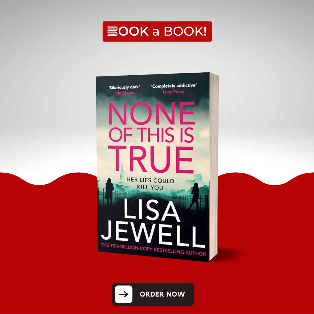 None of This Is True by Lisa Jewell (Limited Edition)