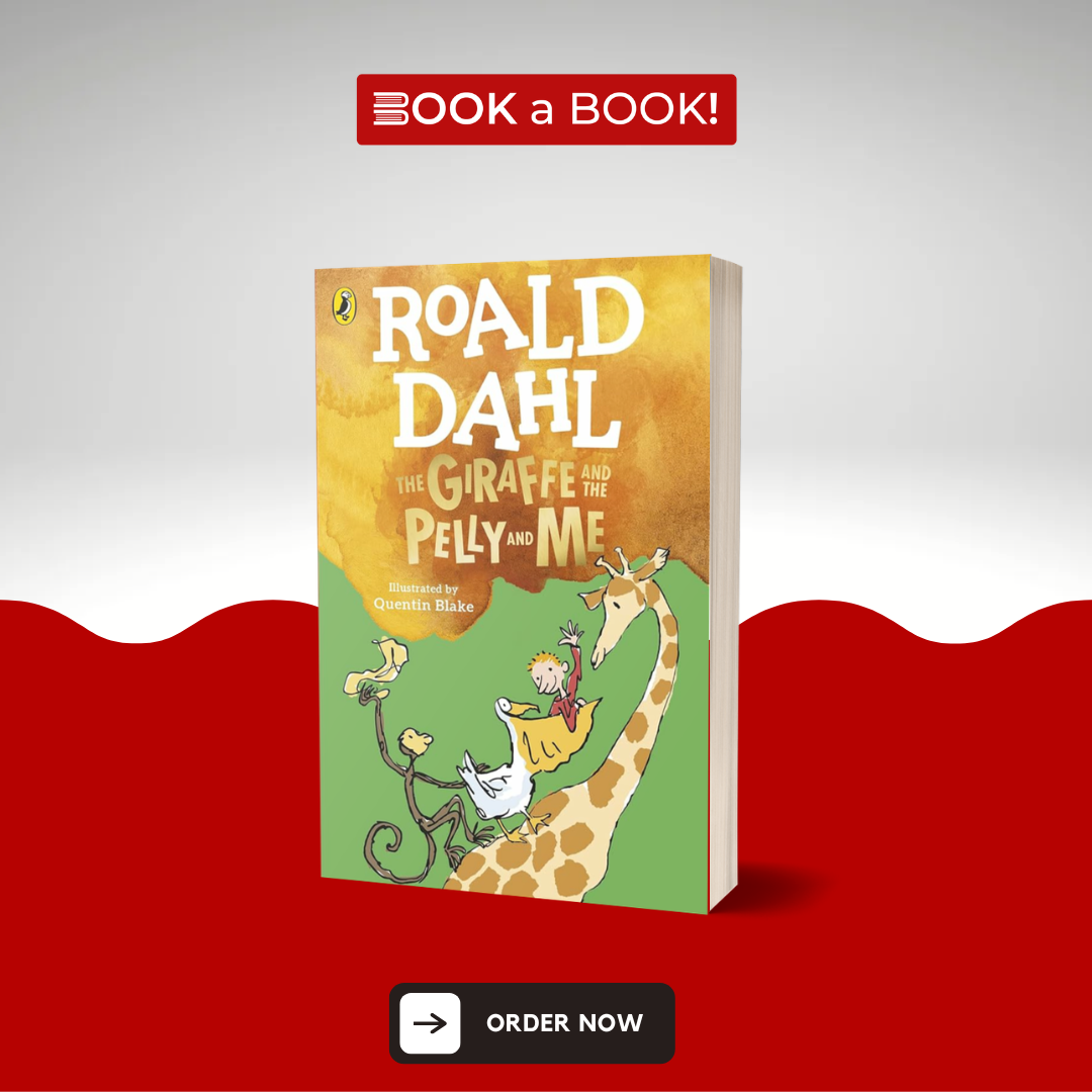 The Giraffe and the Pelly and Me by Roald Dahl