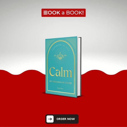 Calm: 100 Affirmations for Serenity (Original Imported) (Hardcover Coloured Edition)