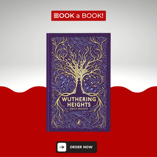 Wuthering Heights by Emily Brontë (Puffin Clothbound Classics) (Original Hardcover) (Collectable Edition)