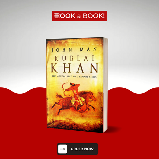 Kublai Khan by John Man (Limited Edition)