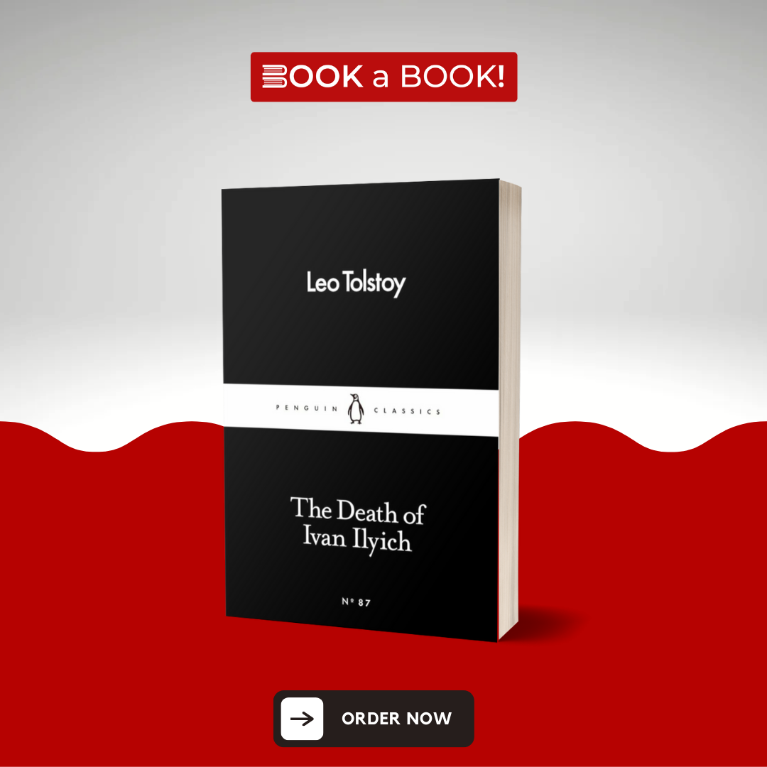 The Death of Ivan Ilyich by Leo Tolstoy