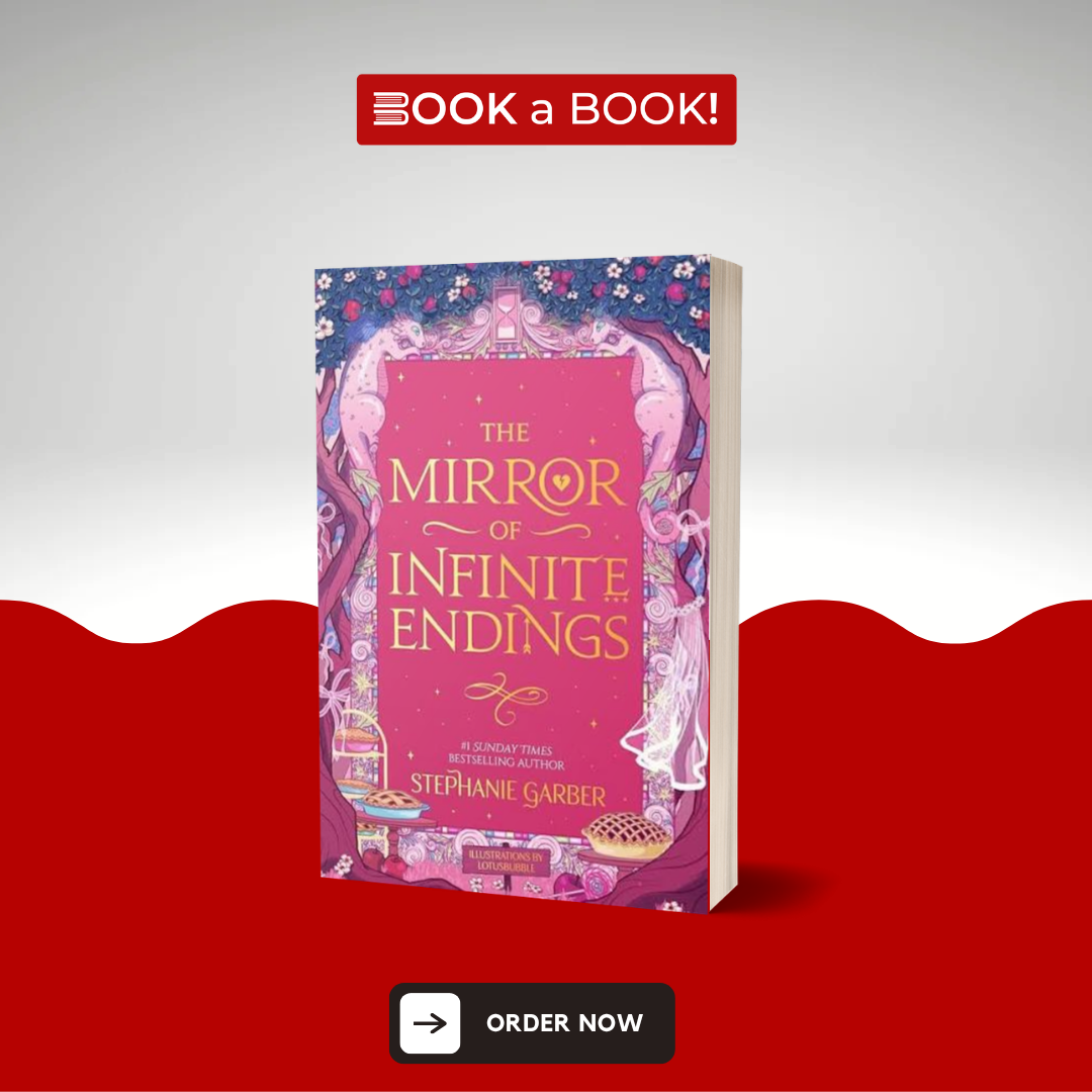 The Mirror of Infinite Endings by Stephanie Garber