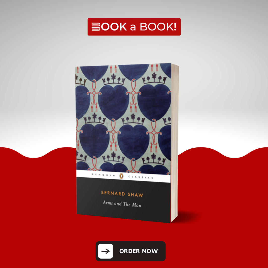 Arms and the Man by George Bernard Shaw (Original) (Limited Edition)