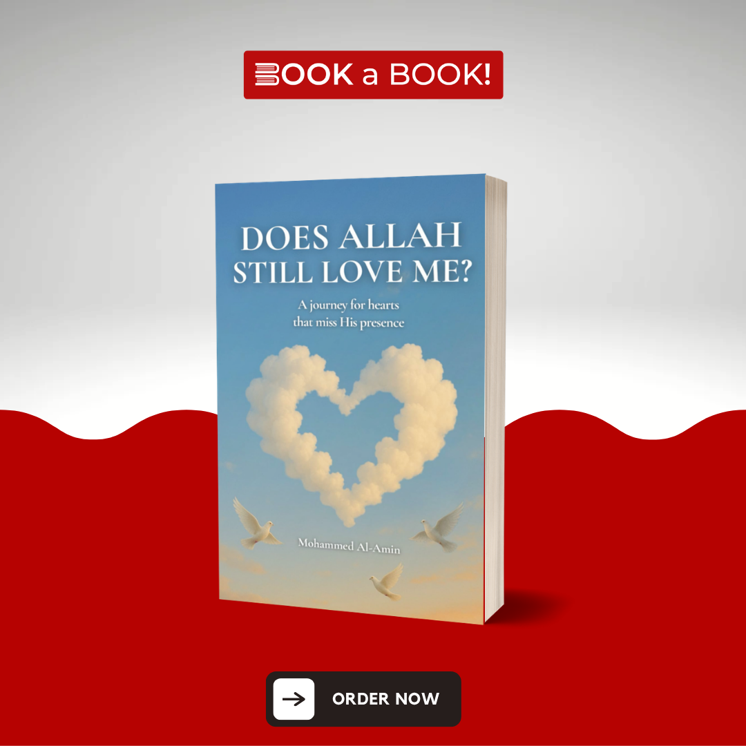 Does Allah Still Love Me? by Mohammed Al-Amin