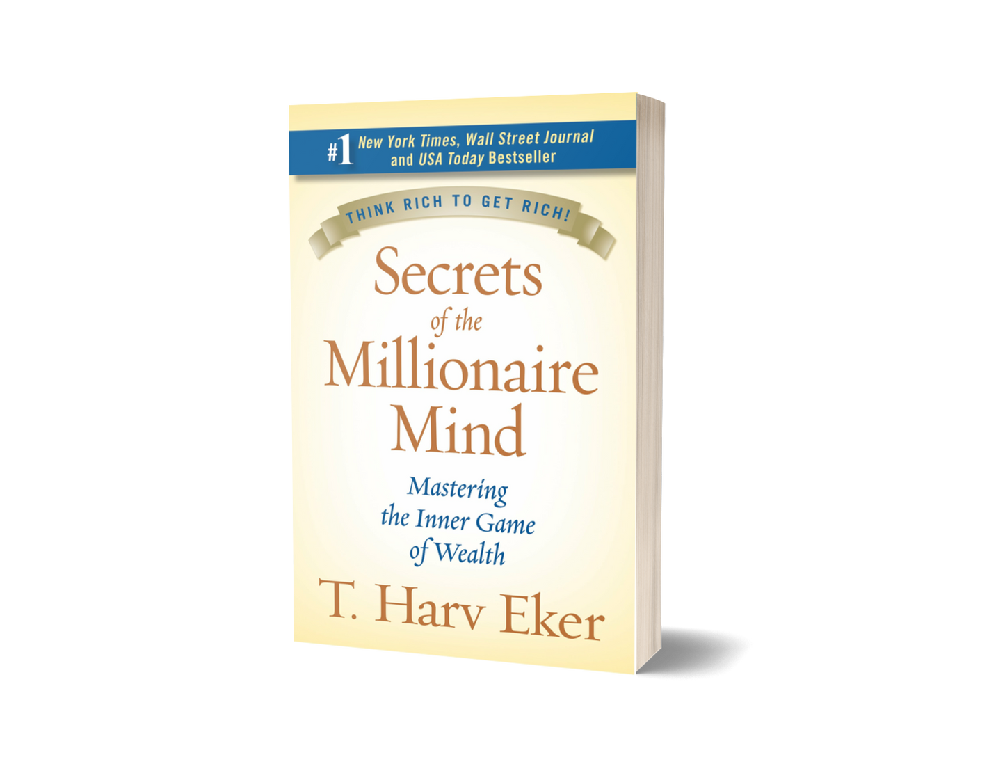 Secrets of the Millionaire Mind by T. Harv Eker