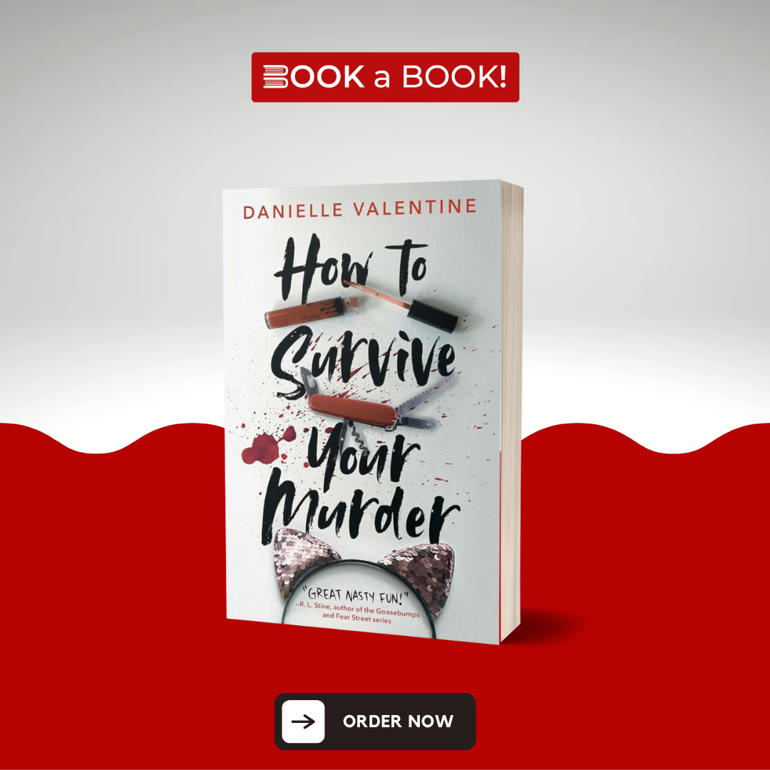 How to Survive Your Murder by Danielle Valentine