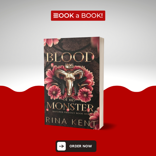 Blood of My Monster (Monster Trilogy Special Edition Book 1 of 3) by