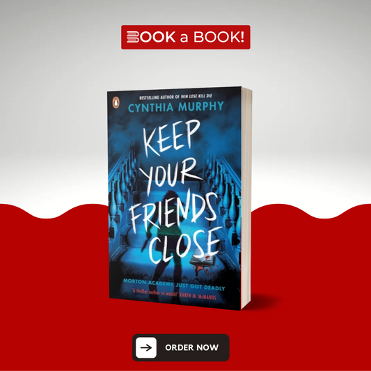 Keep Your Friends Close by Cynthia Murphy (Limited Edition) (Pre-Order)