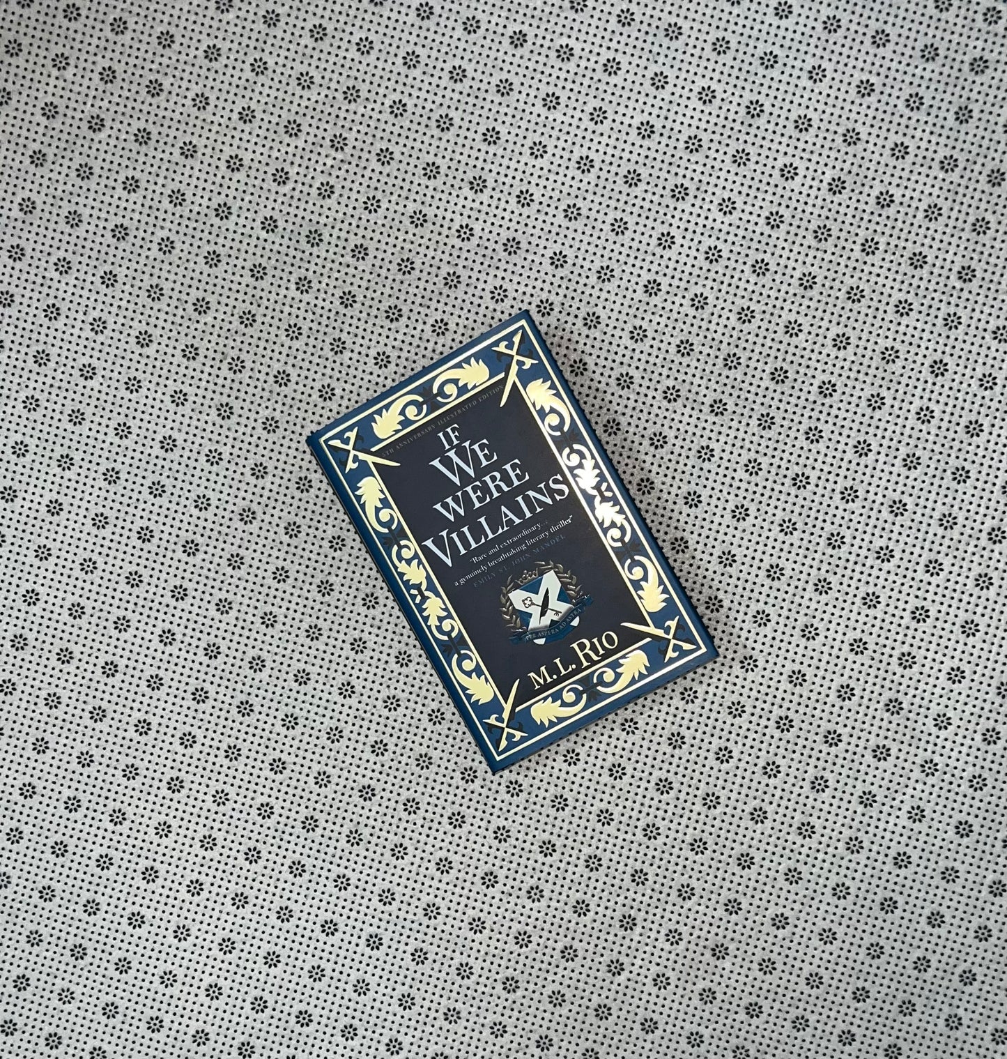 If We Were Villains - 5th Anniversary Signed and illustrated Edition by M. L. Rio (Original Limited Edition)