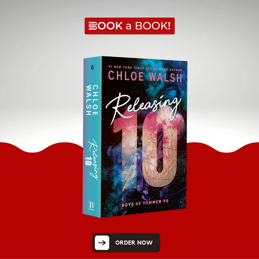 Releasing 10 (Boys of Tommen Series) (Book 6) by Chloe Walsh (Limited Edition)