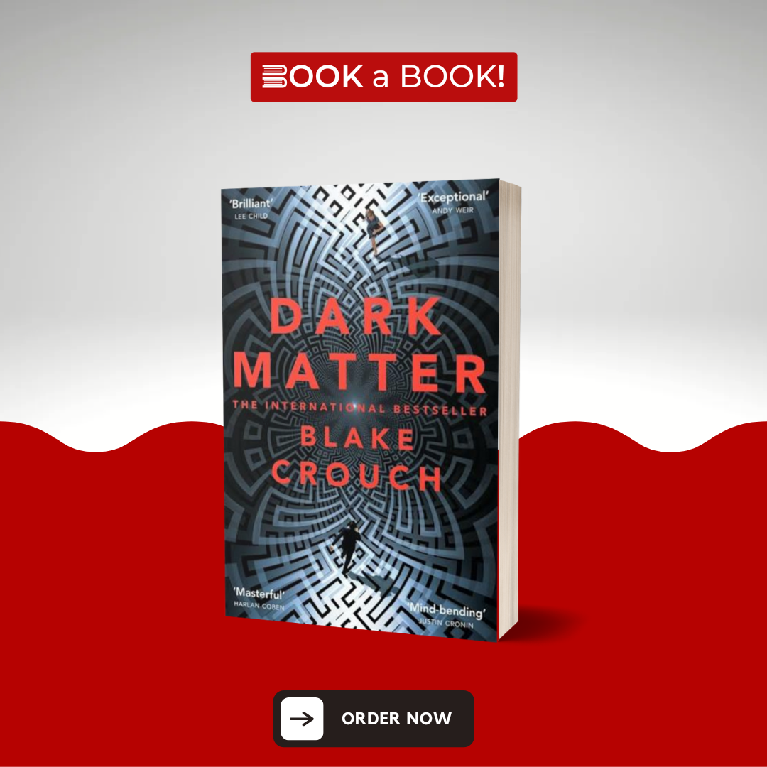 Dark Matter by Blake Crouch (Imported Edition)
