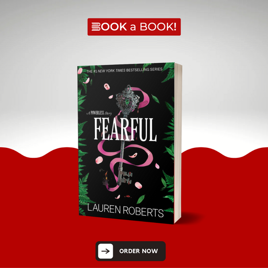 Fearful by Lauren Roberts (Powerless Series Trilogy) (Limited Edition)