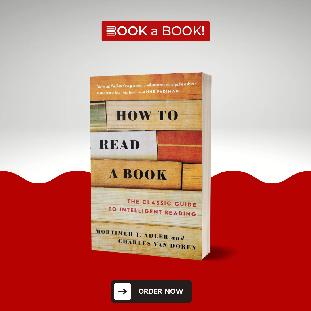 How to Read a Book by Mortimer J. Adler