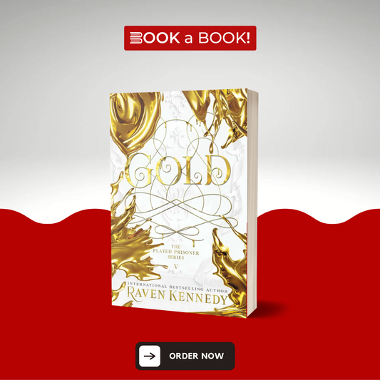 Gold (The Plated Prisoner Series) (Book 5) by Raven Kennedy (Original Imported Edition)