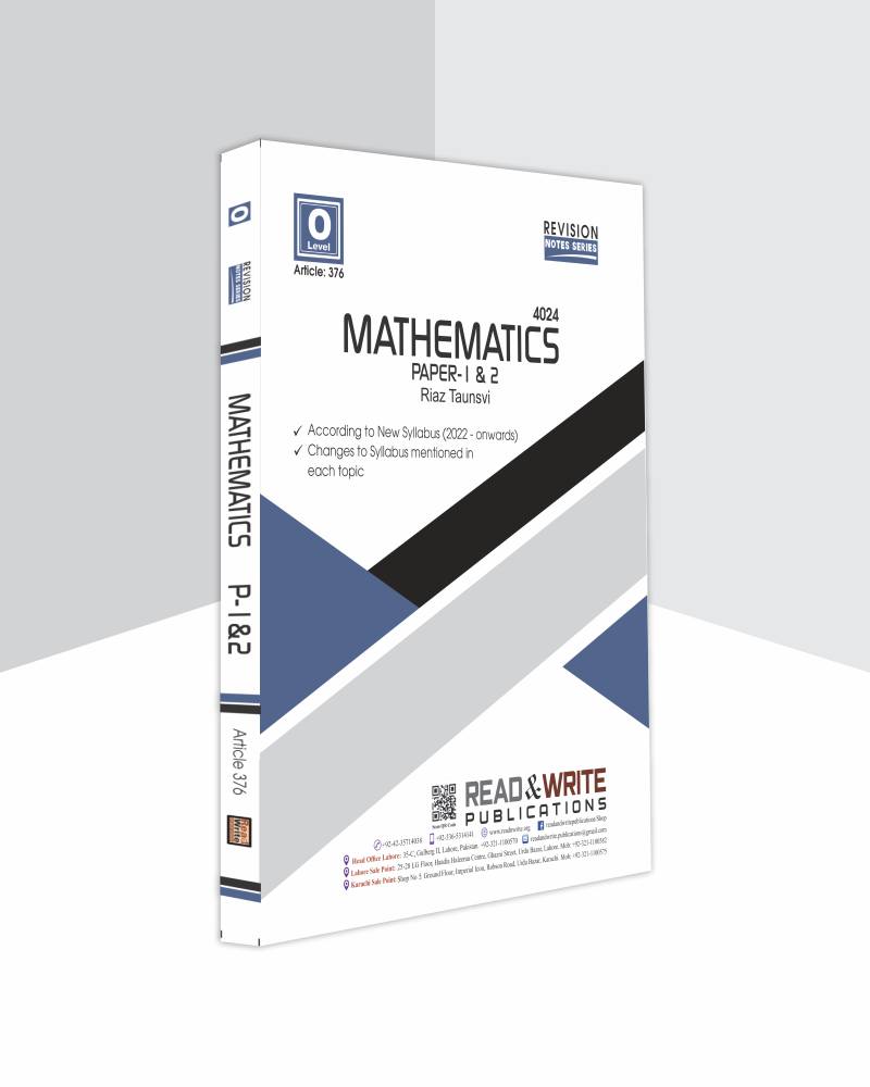 Mathematics O Level Paper 1 & 2 Revision Notes by Riaz Taunsvi (Article No. 376)
