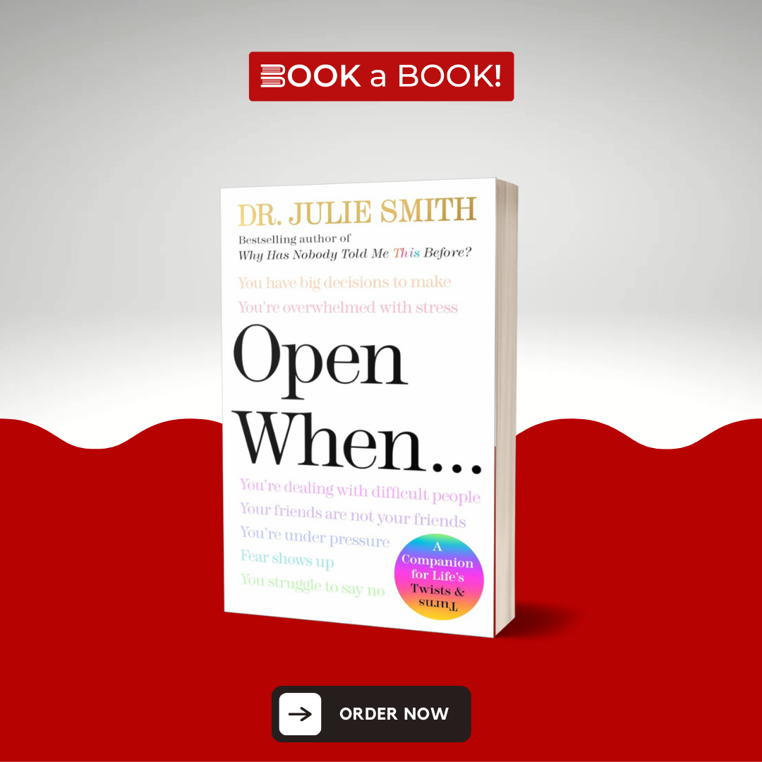 Open When: A Companion for Life's Twists & Turns by Dr. Julie Smith (Limited Edition)