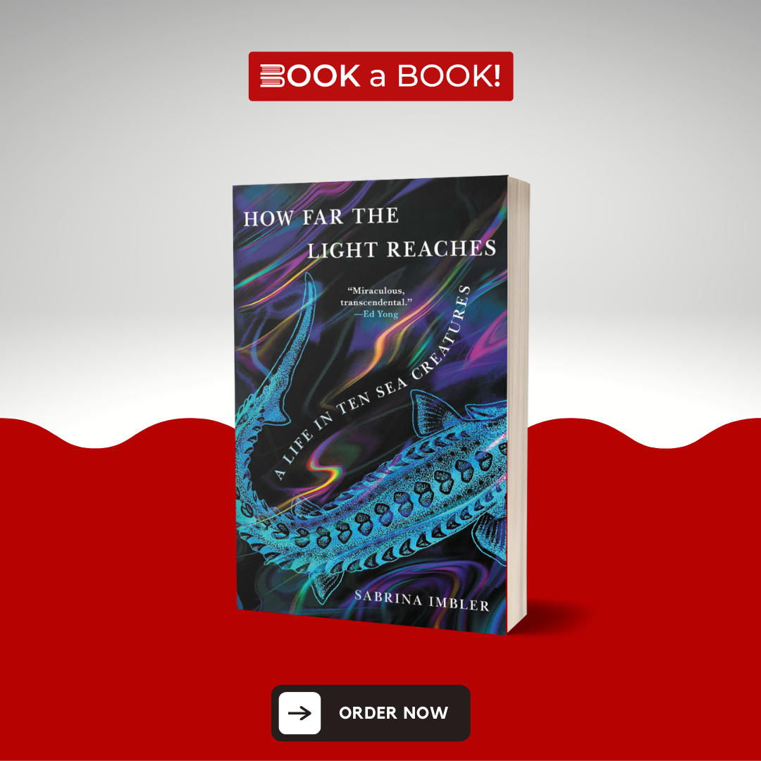 How Far the Light Reaches: A Life in Ten Sea Creatures by Sabrina Imbler (Limited Edition)