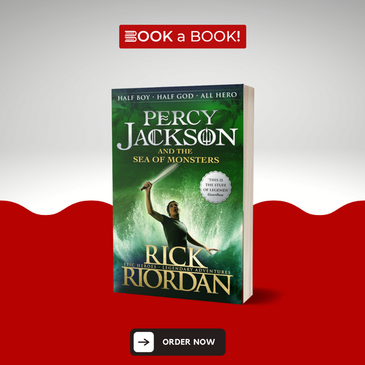 Percy Jackson and The Sea of Monsters (Book 2 of 7) by Rick Riordan (Original Book)