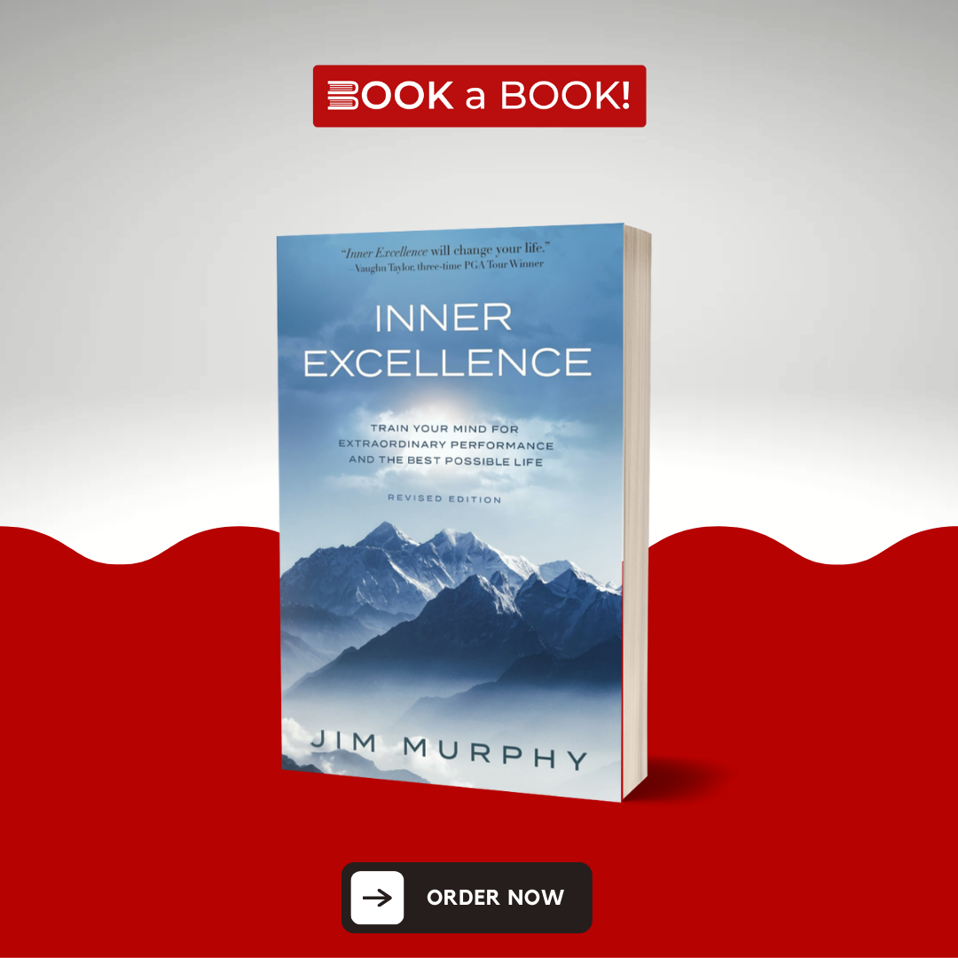 INNER EXCELLENCE by JIM MURPHY (Limited Edition)
