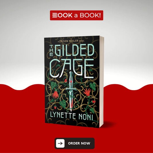 The Gilded Cage (The Prison Healer Series) (Book 2 of 3) by Lynette Noni (Limited Edition)