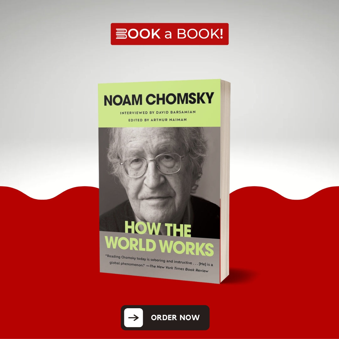 How the World Works by Noam Chomsky (Limited Edition)