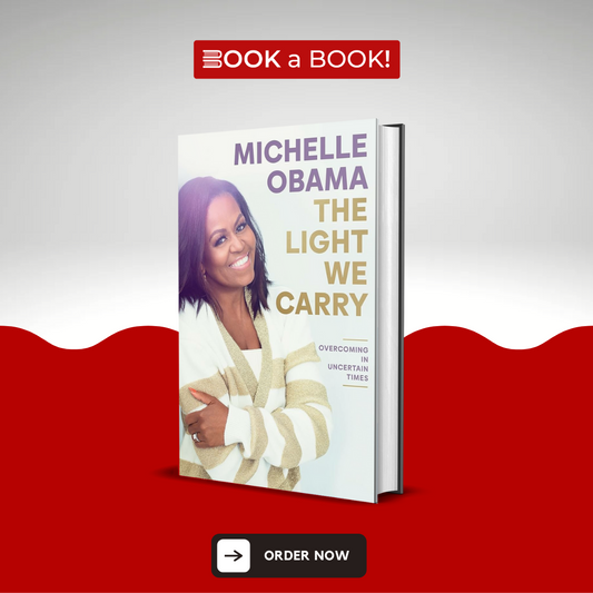 The Light We Carry: Overcoming in Uncertain Times by Michelle Obama (Original Hardcover) (Imported Edition)