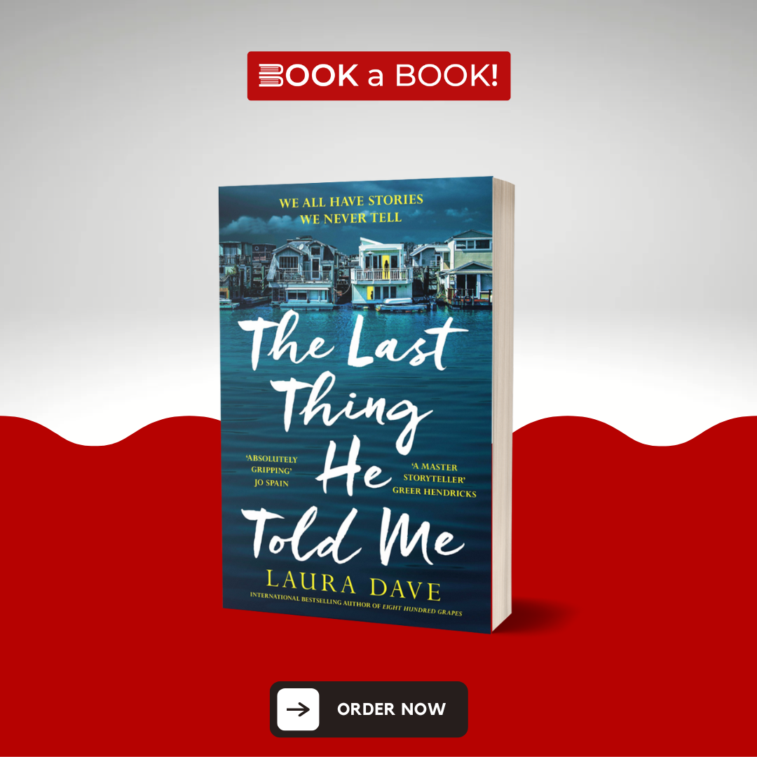 The Last Thing He Told Me by Laura Dave (Original Imported Edition)