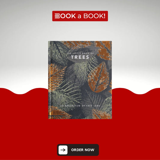 The Little Book of Trees (Little Books of Mind, Body, Nature & Spirit) (Original Imported) (Hardcover Coloured Edition)