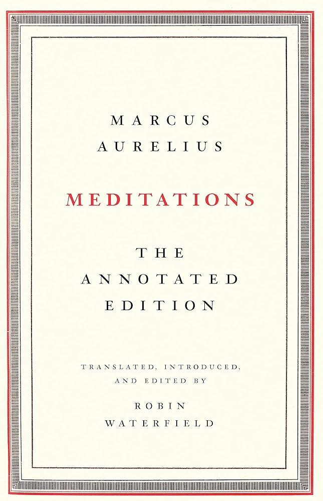 Meditations: The Annotated Edition by Marcus Aurelius (Original Hardcover) (Collector Imported Edition)