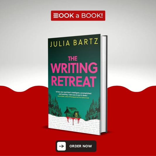 The Writing Retreat by Julia Bartz (Original Hardcover) (Imported Edition)