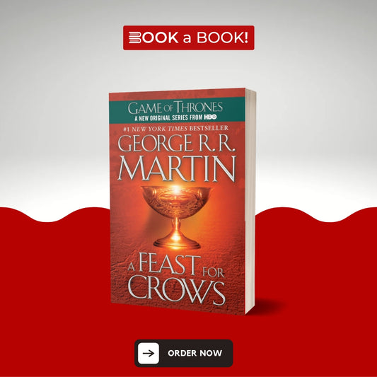 A Feast for Crows (A Song of Ice and Fire, Book 4) by George R. R. Martin (Limited Edition)