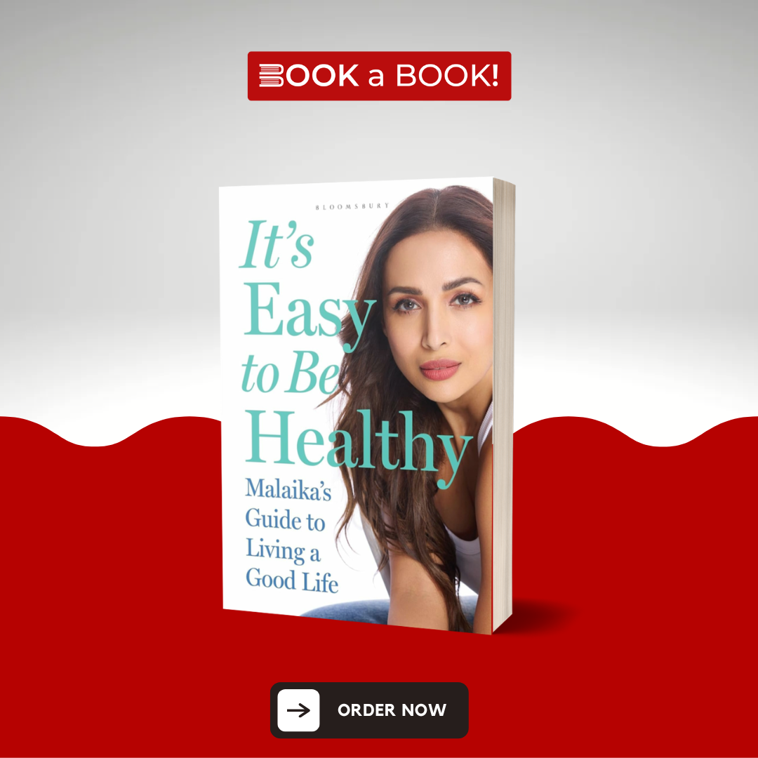 It's Easy to Be Healthy: Malaika's Guide to Living a Good Life by Malaika Arora (Original Imported Edition) (Limited Edition)