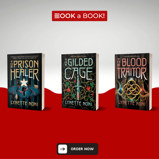 The Prison Healer, The Gilded Cage, The Blood Traitor (The Prison Healer Series) (Set of 3 Books) by Lynette Noni (Limited Edition)