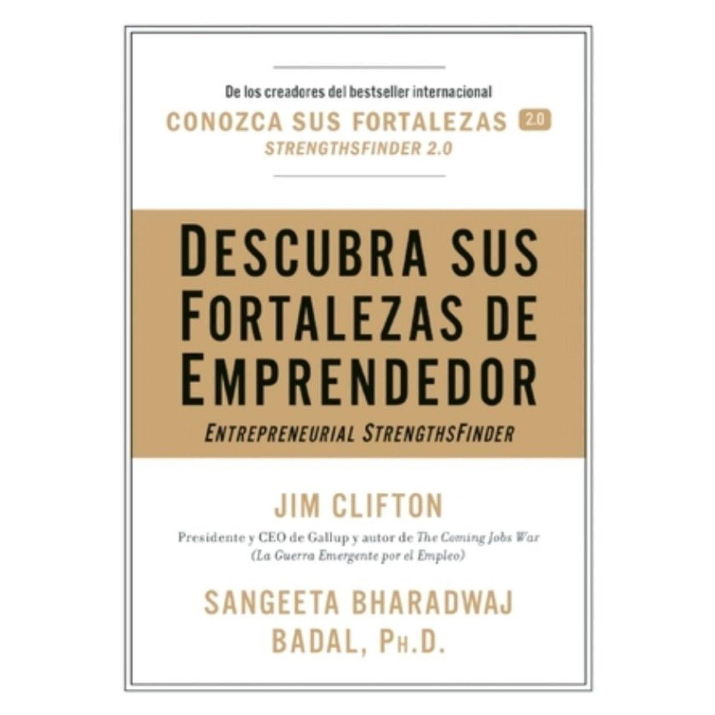 Descubra sus Fortalezas de Emprendedor (Spanish Edition) by Jim Clifton & Sangeeta Bharadwaj Badal - Book A Book