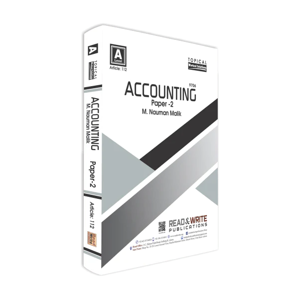 Cambridge O-Level Accounting Paper-2 (Topical) by Nauman Malik (Article No. 112)