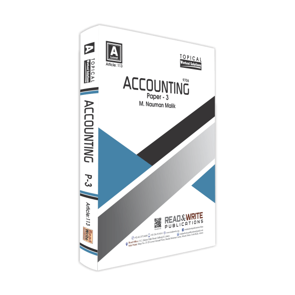Cambridge Accounting A2-Level Paper-3 Topical Worked Solutions By M. Nauman Malik Updated Till May/June 2020 - Book A Book