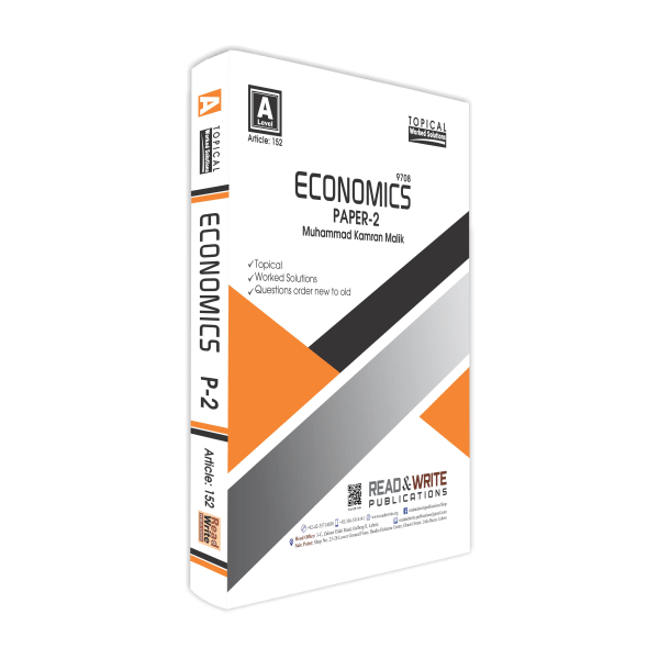 Cambridge Economics A-Level Paper-2 Topical Worked Solutions By M Kamran Malik (Article No. 152)