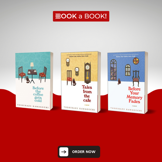 Before the Coffee Gets Cold, Tales from the Cafe, Before Your Memory Fades (Set of 3 Books) by Toshikazu Kawaguchi