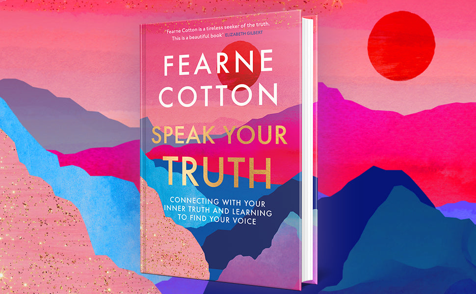 Fearne Cotton - Speak Your Truth