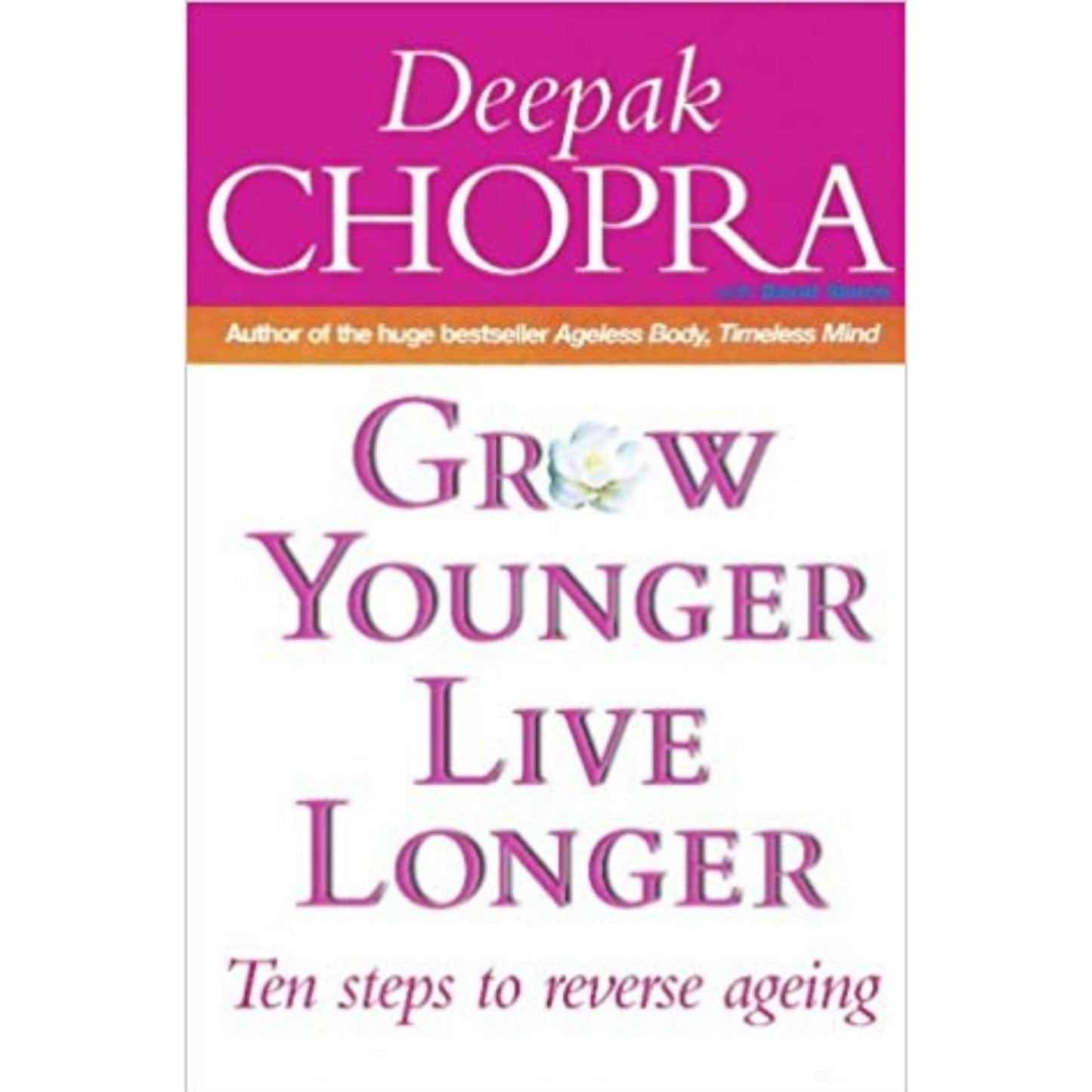 Grow Younger Live Longer - Book A Book