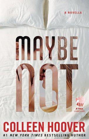 Maybe Not by Colleen Hoover - Book A Book