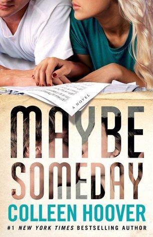 Maybe Someday by Colleen Hoover - Book A Book