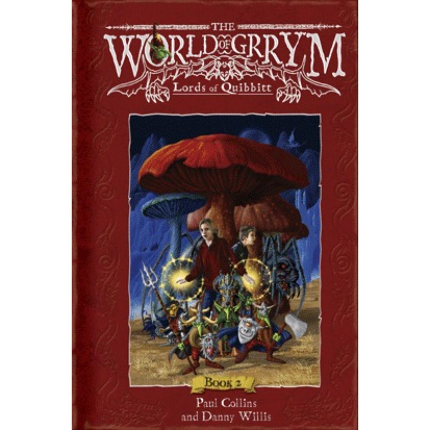 The World of Grrym (Lords of Quibbitt) - Book A Book