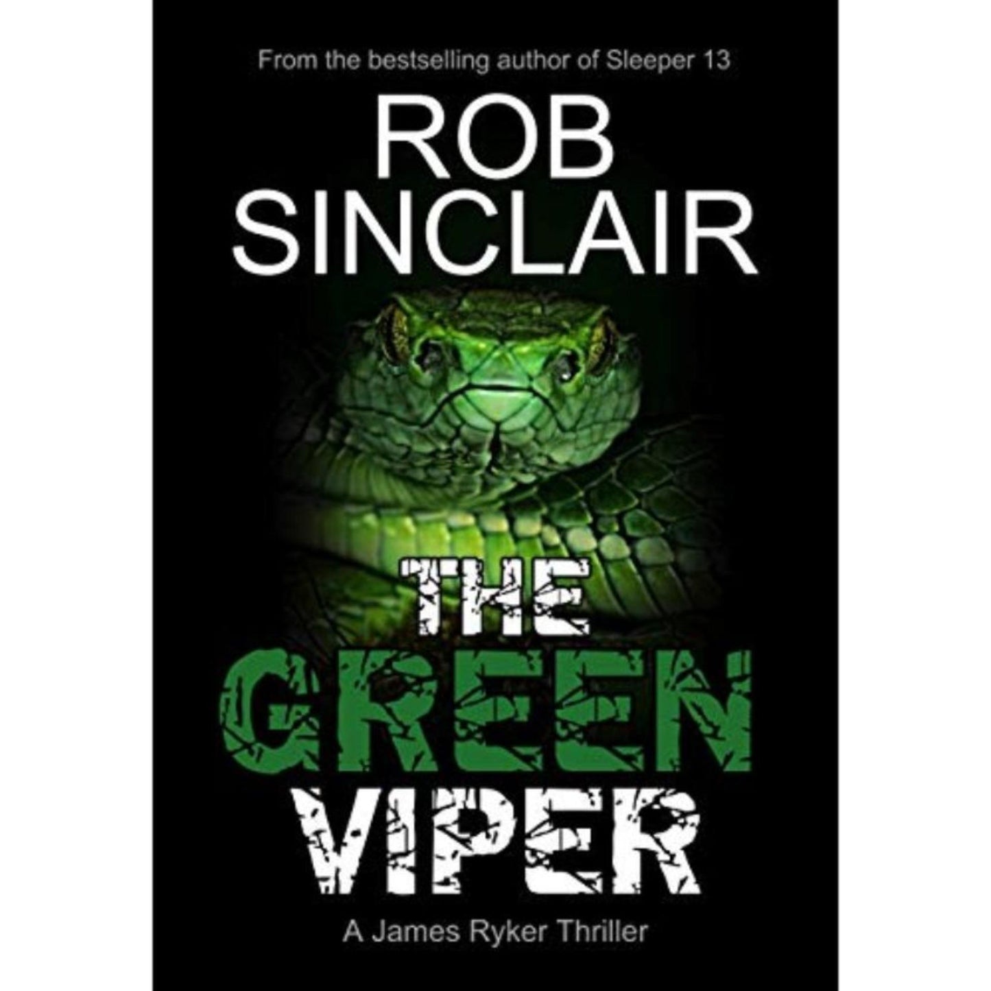 The Green Viper by Rob Sinclair