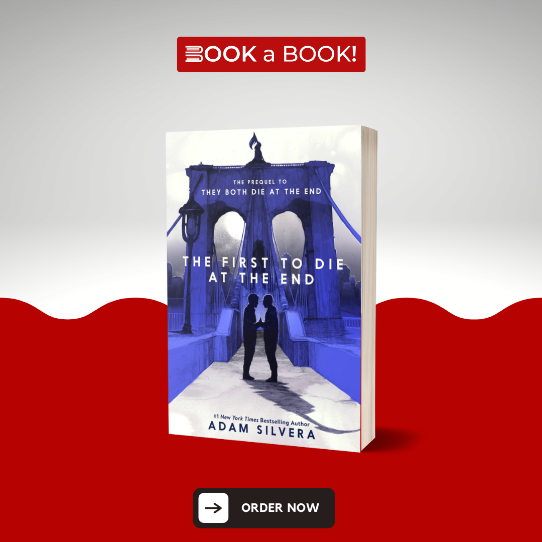 The First to Die at the End by Adam Silvera