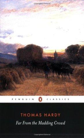 Far from the Madding Crowd Novel by Thomas Hardy