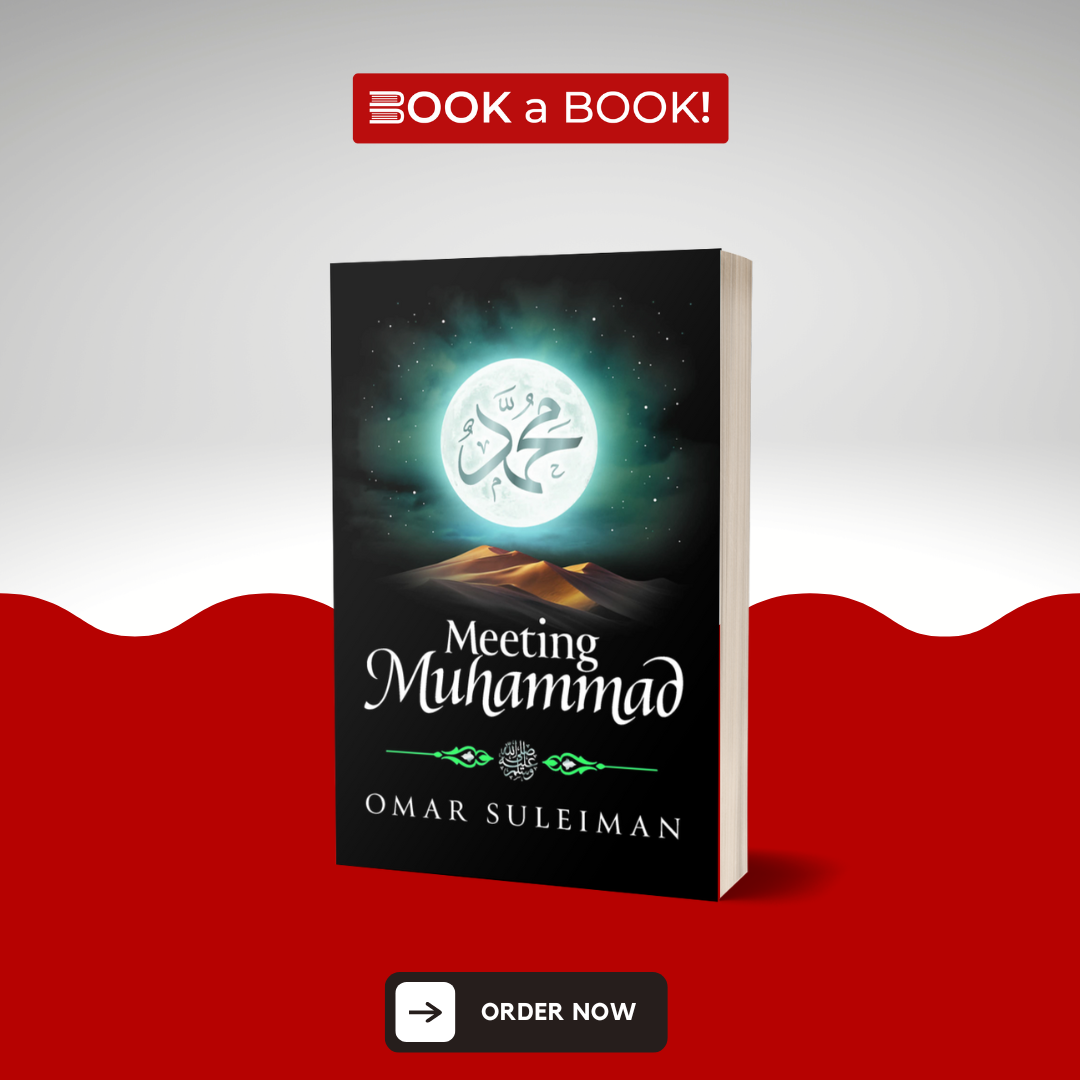 Meeting Muhammad by Omar Suleiman