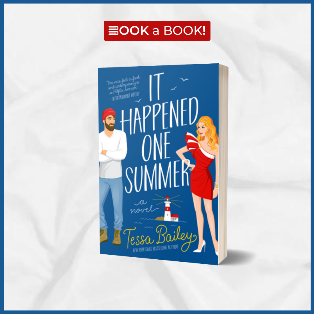 It Happened One Summer by Tessa Bailey