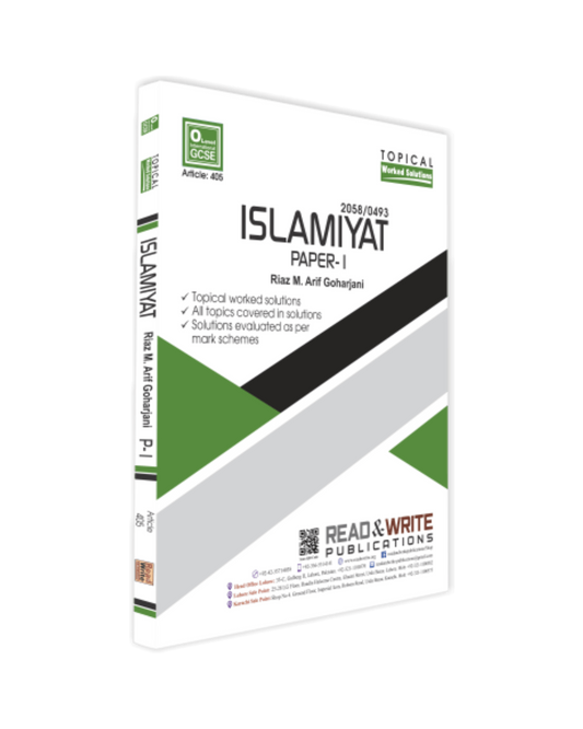Cambridge Islamiyat O Level IGCSE P-1 Topical Worked Solution By Riaz M. Arif Goharjani - Book A Book